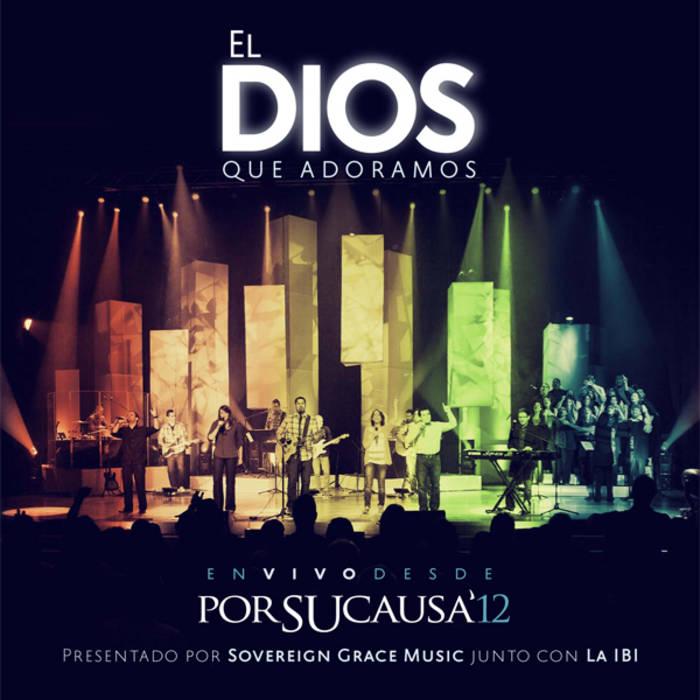 CD/DVD El Dios que adoramos (IBI/Adoracion)