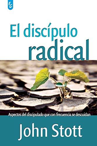 El Discipulo radical (por John Stott)