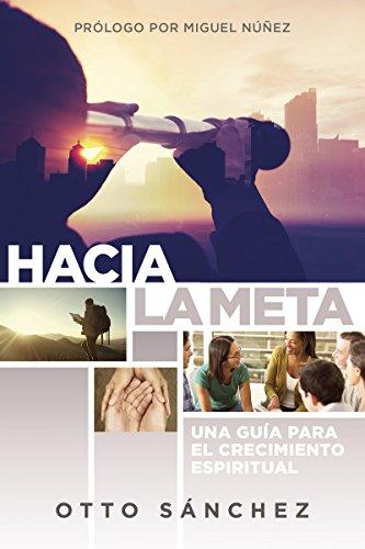 Hacia la Meta (por Otto Sanchez)