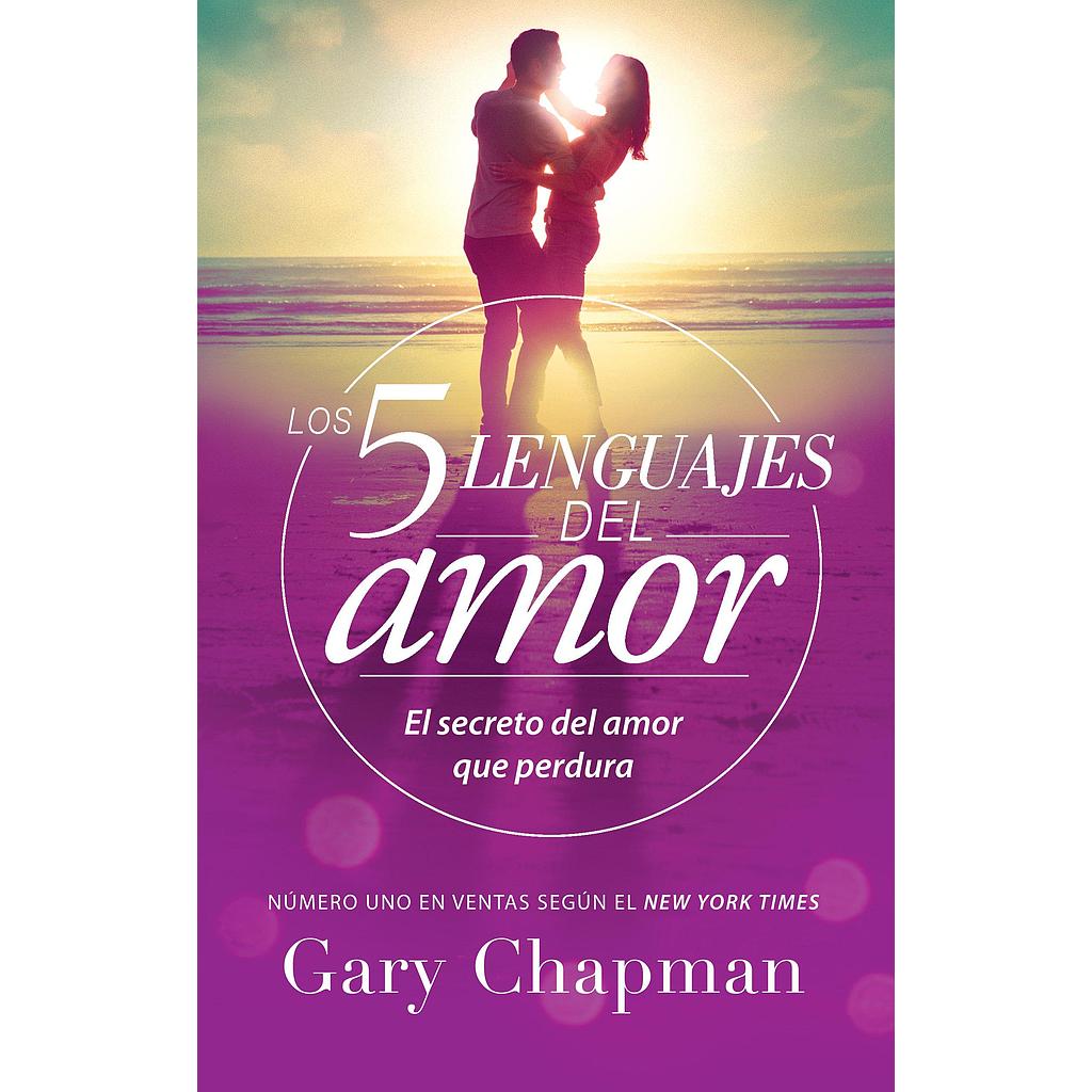 Los 5 lenguajes del amor (por Gary Chapman)