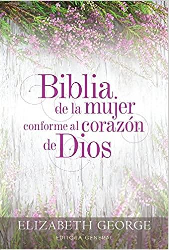 Biblia de la mujer conforme al corazon de Dios (ed. gral Elizabeth George)