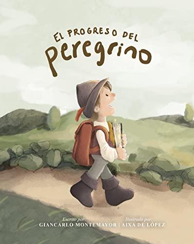 El Progreso del Peregrino ilustrado(adaptado por Giancarlo Montemayor)