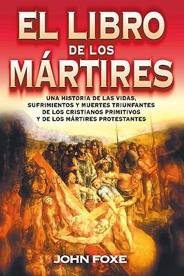 El Libro de los Martires (por John Foxe)