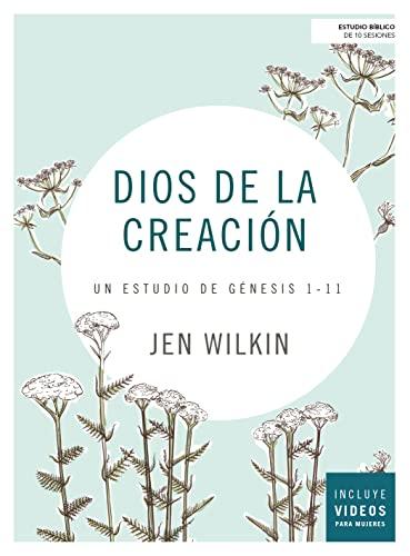 Dios de la creacion (por Jen Wilkin)