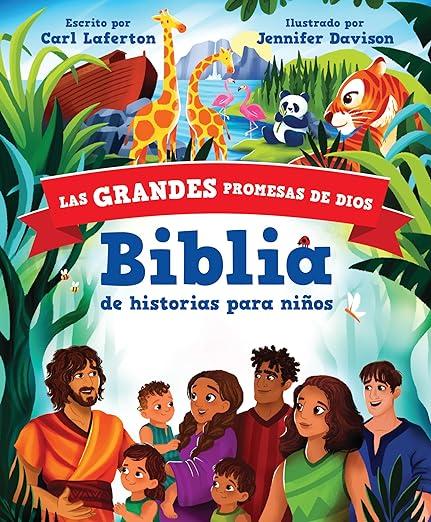 Biblia de historias para niños: Las grandes promesas de Dios (Carl Lafterton y Jennifer Davison)